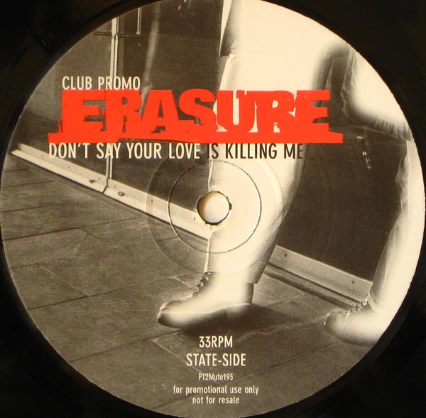 Erasure - Don't Say Your Love Is Killing Me | Mute (P12Mute195) - 3