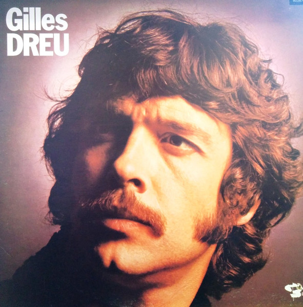 Gilles Dreu - Les Inédits De Gilles Dreu | Barclay (80267) - main Gilles Dreu - Les Inédits De Gilles Dreu | Barclay (80267) - main