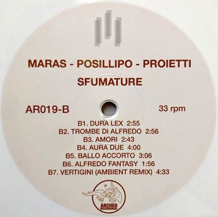 Fulvio Maras , Alfredo Posillipo , Luca Proietti - Sfumature | Archeo Recordings (AR019) - 4 Fulvio Maras , Alfredo Posillipo , Luca Proietti - Sfumature | Archeo Recordings (AR019) - 4