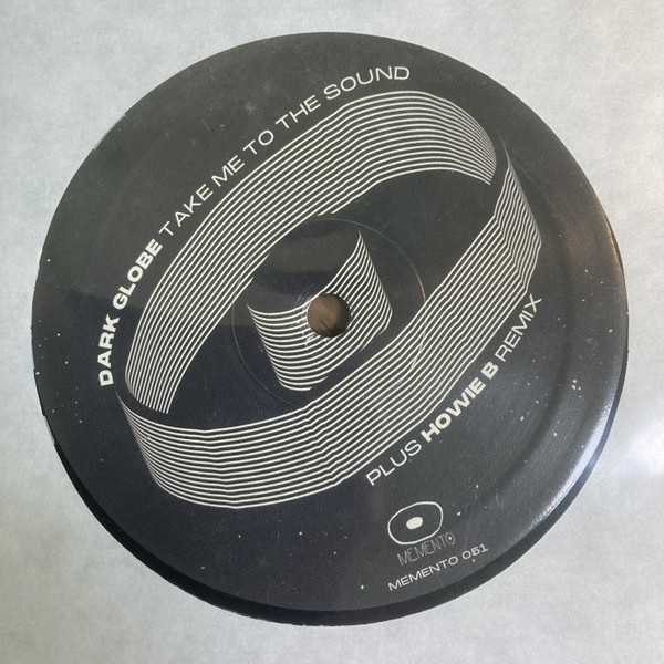 Dark Globe - Take Me To The Sound / Howie B Remix | Memento (MEMENTO 051)