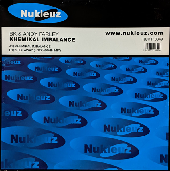 BK & Andy Farley - Khemikal Imbalance | Nukleuz (NUK P 0349) - main