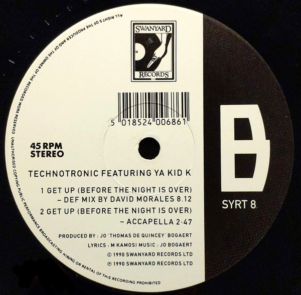 Technotronic Featuring Ya Kid K - Get Up (Before The Night Is Over) | Swanyard Records Ltd (SYRT 8) - 4