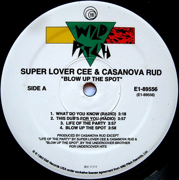Super Lover Cee & Casanova Rud - Blow Up The Spot | Wild Pitch Records (E1-89556) - 2