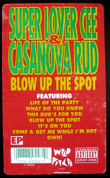 Super Lover Cee & Casanova Rud - Blow Up The Spot | Wild Pitch Records (E1-89556) - 4