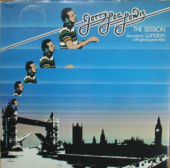 Jerry Lee Lewis - The Session Recorded In London With Great Guest Artists | Mercury (6672 008)