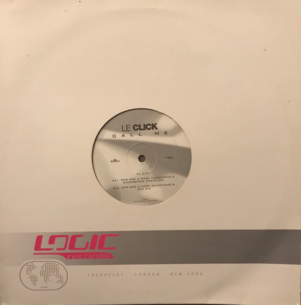 Le Click - Call Me | Logic Records (Callme 1)