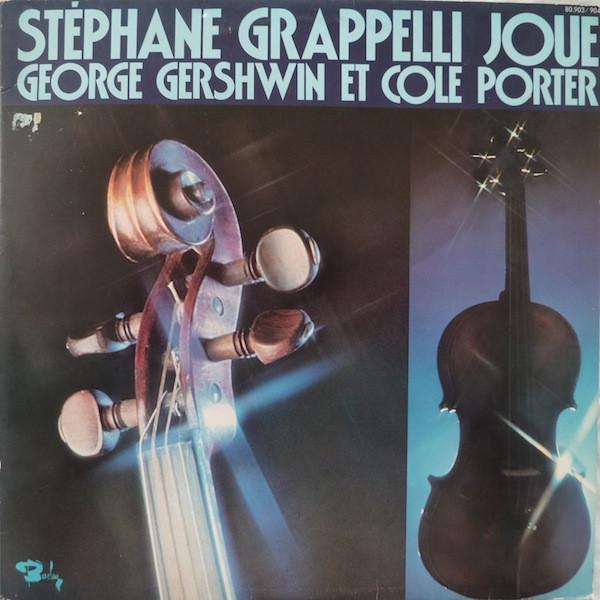 Stéphane Grappelli - Stéphane Grappelli Joue George Gershwin Et Cole Porter | Barclay (80.903/904)