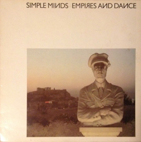 Simple Minds - Empires And Dance | Virgin (70054) - 2