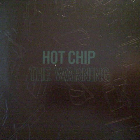 Hot Chip - The Warning | EMI (0094634958813) - main