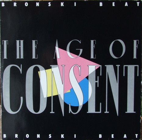 Bronski Beat - The Age Of Consent | Metronome (820 171-1)