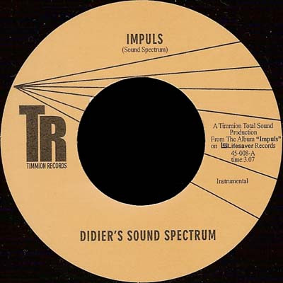 Didier's Sound Spectrum - Impuls / Route To The Brain | Timmion Records (TIM-008)