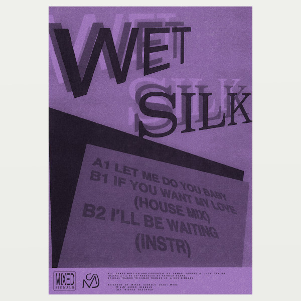 Wet Silk - Wet Silk EP | Mixed Signals (MS06)