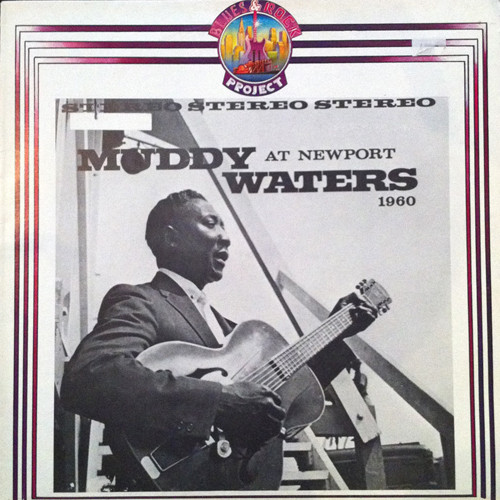 Muddy Waters - Muddy Waters At Newport 1960 | Chess (BRP 2026)