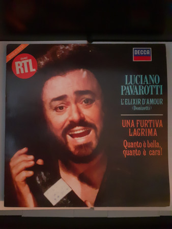Luciano Pavarotti , The Ambrosian Opera Chorus & English Chamber Orchestra - Donizetti - L'Elixir D'Amour | Decca (417 899-1) - main