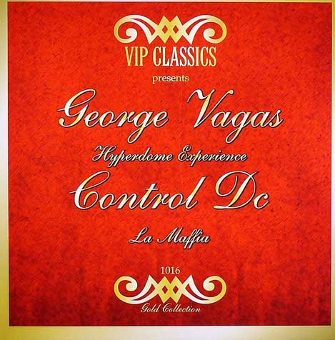 George Vagas / Control DC - Hyperdome Experience / La Maffia | VIP Classics (VIPCLASSICS-1016)