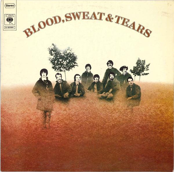 Blood, Sweat And Tears - Blood, Sweat And Tears | CBS (S 63 504) - main