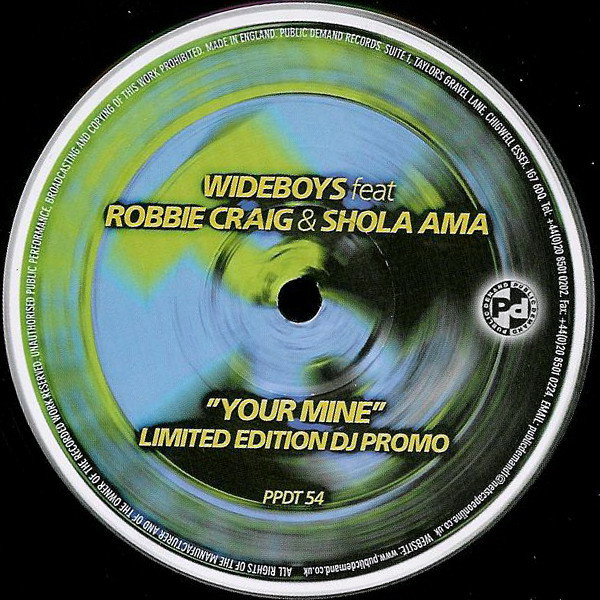 The Wideboys Featuring Robbie Craig & Shola Ama - Your Mine | Public Demand (PPDT 54) - 3 The Wideboys Featuring Robbie Craig & Shola Ama - Your Mine | Public Demand (PPDT 54) - 3