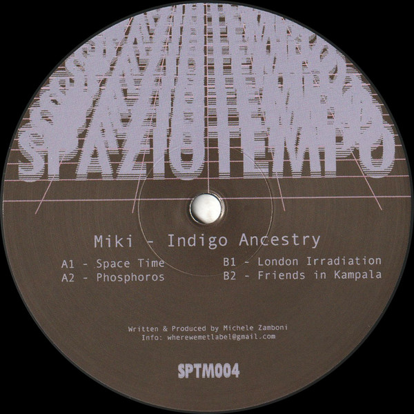 Miki - Indigo Ancestry | Spaziotempo (SPTM004) - main Miki - Indigo Ancestry | Spaziotempo (SPTM004) - main
