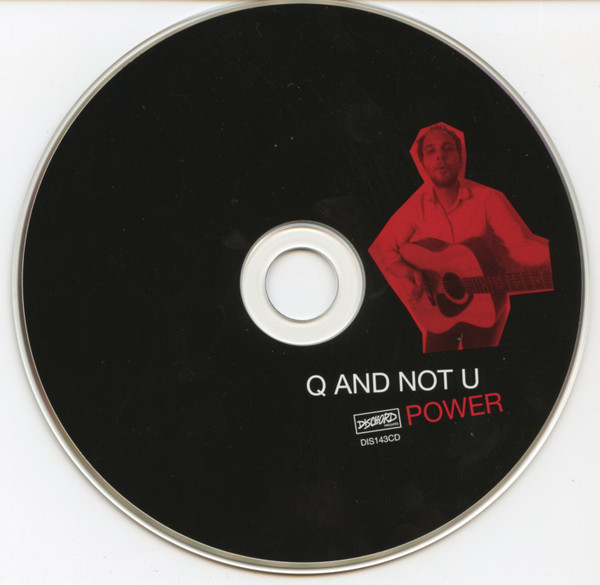 Q And Not U - Power | Dischord Records (DIS143CD) - 3