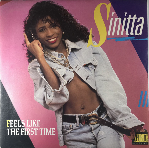 Sinitta - Feels Like The First Time | Public (PUB 13212/7)