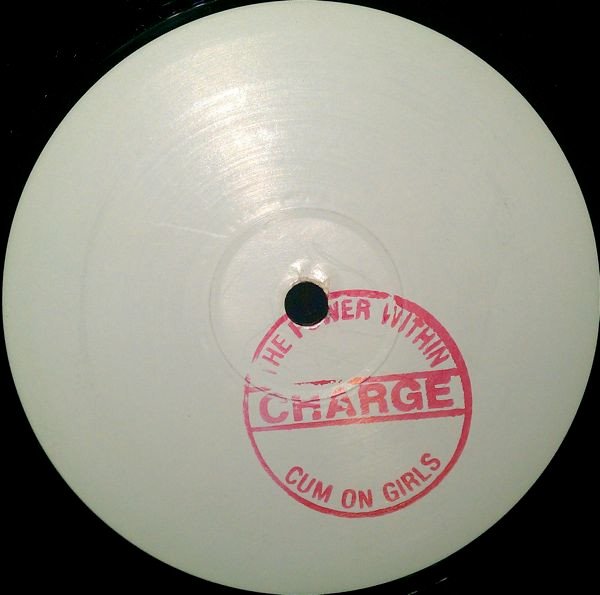Charge - Cum On Girls / The Power Within | Not On Label (DBJ-001)
