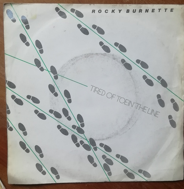 Rocky Burnette - Tired Of Toein' The Line | EMI (8E 006-63 449)
