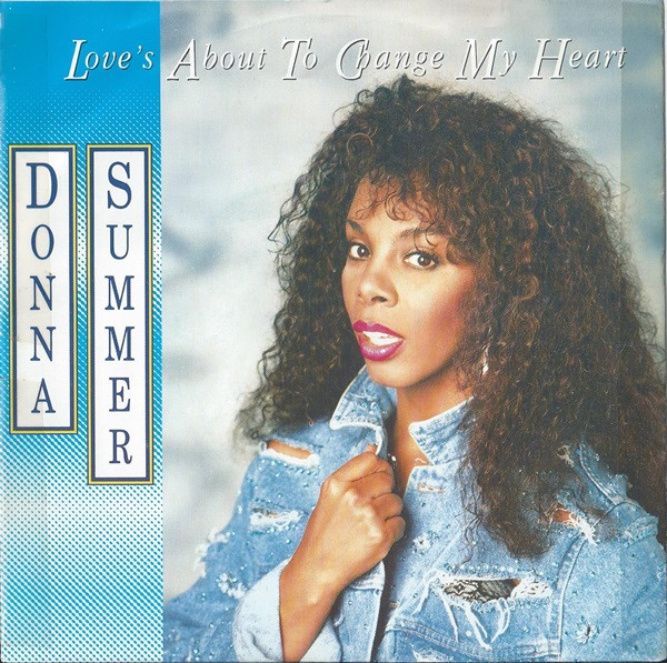 Donna Summer - Love's About To Change My Heart | Warner Bros. Records (U 7494)
