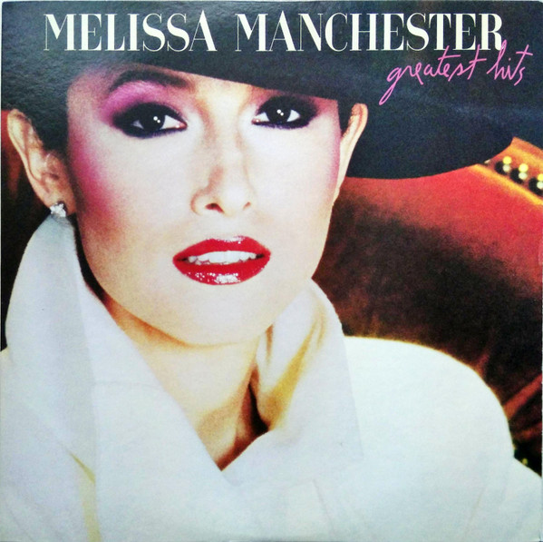 Melissa Manchester - Greatest Hits | Arista (25RS-179) - 3