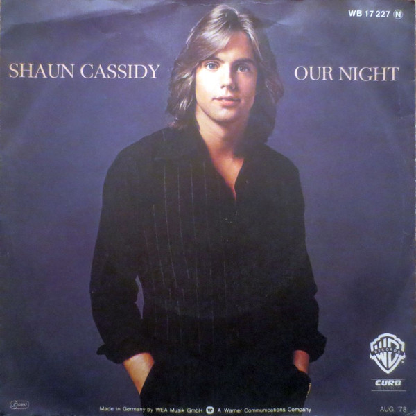 Shaun Cassidy - Our Night | Warner Bros. Records (WB 17 227)