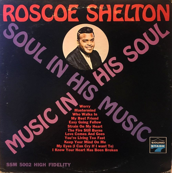 Roscoe Shelton - Soul In His Music, Music In His Soul | Sound Stage 7 (SSM-5002) - main Roscoe Shelton - Soul In His Music, Music In His Soul | Sound Stage 7 (SSM-5002) - main