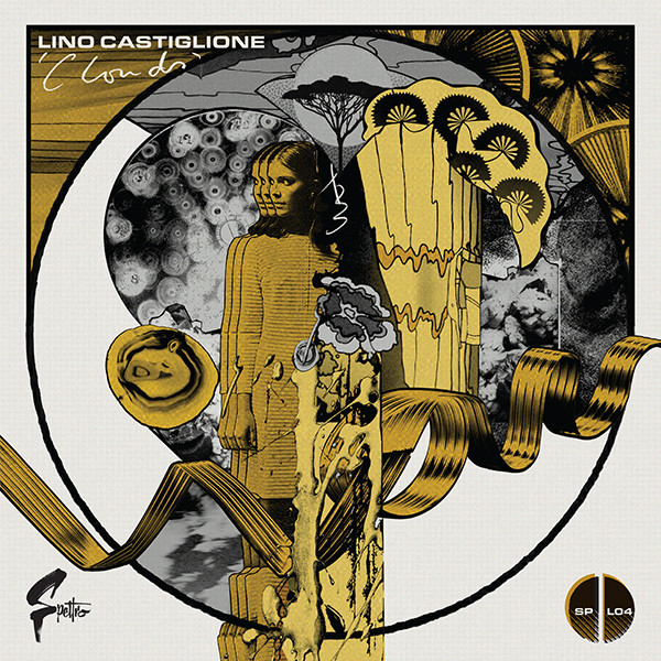 Lino Castiglione / Pasquale Castiglione - Clouds | Spettro (SP/L04)