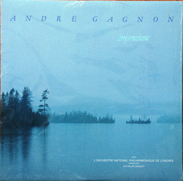 André Gagnon - Impressions | Columbia (PCC 80085)