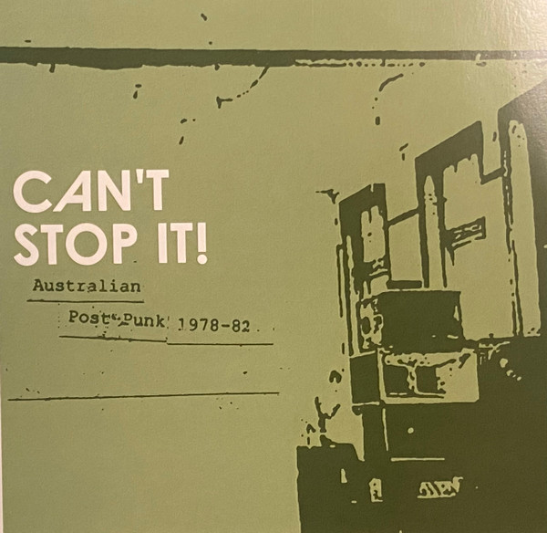 Various - Can't Stop It! Australian Post-Punk 1978-82 | Chapter Music (CH037LP)