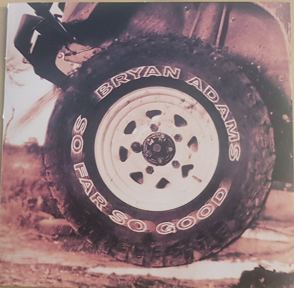 Bryan Adams - So Far So Good | A&M Records (CD 500157) - main Bryan Adams - So Far So Good | A&M Records (CD 500157) - main