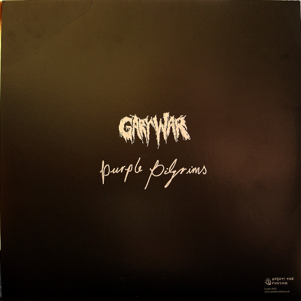 Gary War / Purple Pilgrims - Split | Upset! The Rhythm (UTR062) - 2
