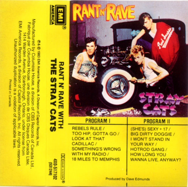 Stray Cats - Rant N' Rave With The Stray Cats | EMI America (4X0 517102) - main Stray Cats - Rant N' Rave With The Stray Cats | EMI America (4X0 517102) - main