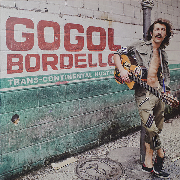 Gogol Bordello - Trans-Continental Hustle LP | American Recordings (88697 45965 1) - main