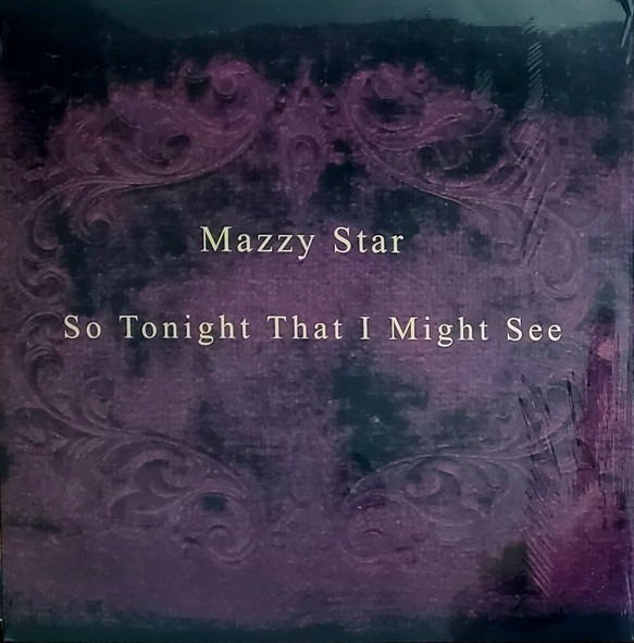 Mazzy Star - So Tonight That I Might See | Capitol Records (00602557537574)