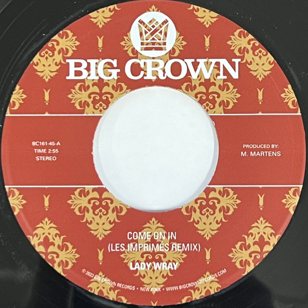Lady Wray - Come On In / Under The Sun | Big Crown Records (BC161-45)