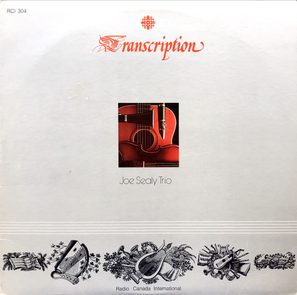 Joe Sealy Trio - Joe Sealy Trio | Radio Canada International (RCI 304) - main Joe Sealy Trio - Joe Sealy Trio | Radio Canada International (RCI 304) - main