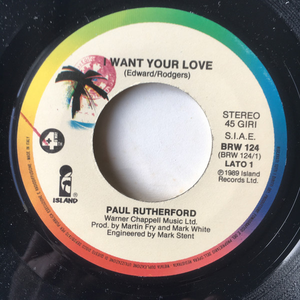 Paul Rutherford - I Want Your Love | Island Records (BRW 124) - 3 Paul Rutherford - I Want Your Love | Island Records (BRW 124) - 3