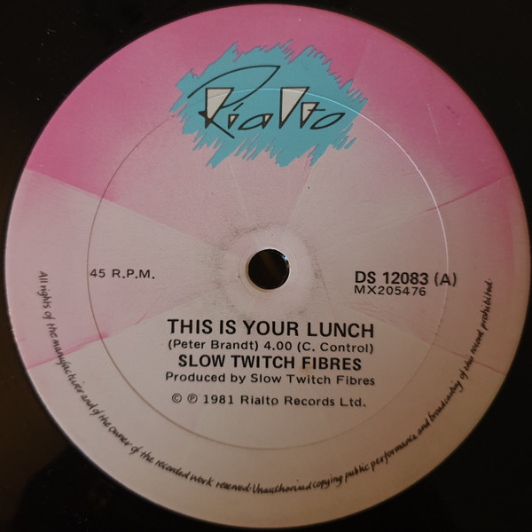 Slow Twitch Fibres - This Is Your Lunch | Rialto (DS 12083) - main