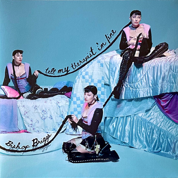 Bishop Briggs - Tell My Therapist I'm Fine | Terry Eighteen, Inc. (198704040825) - main Bishop Briggs - Tell My Therapist I'm Fine | Terry Eighteen, Inc. (198704040825) - main