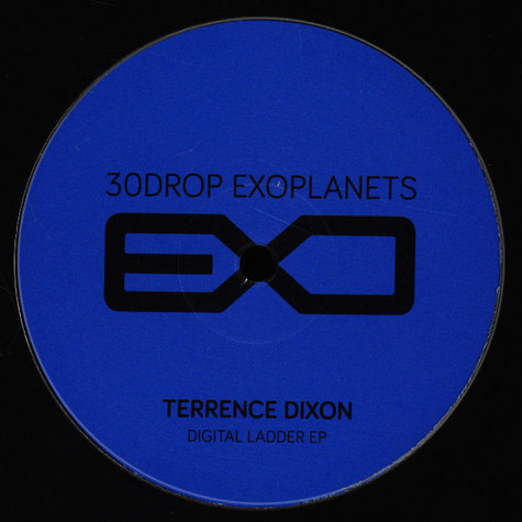 Terrence Dixon - Digital Ladder EP | 30D Records (30DEXO-005) - main Terrence Dixon - Digital Ladder EP | 30D Records (30DEXO-005) - main
