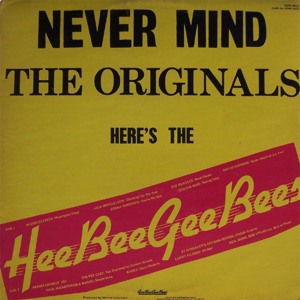 The HeeBeeGeeBees - Golden Greats Or Never Mind The Originals, Here's The HeeBeeGeeBees | Original Records (POW 6022) - 2