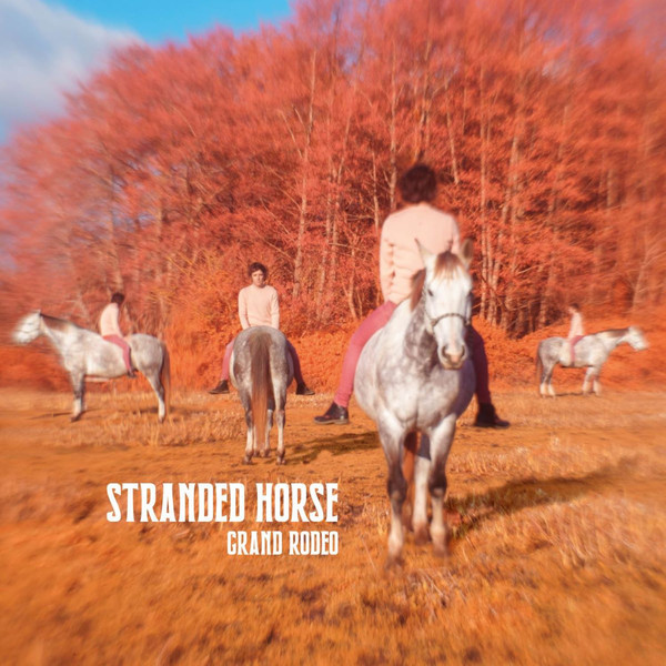Stranded Horse - Grand Rodeo | Ici D'Ailleurs (IDA150) - main Stranded Horse - Grand Rodeo | Ici D'Ailleurs (IDA150) - main