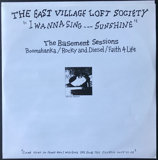 The East Village Loft Society - I Wanna Sing ... Sunshine (The Complete Story) | Black Sunshine Records (BSR 003) - 2 The East Village Loft Society - I Wanna Sing ... Sunshine (The Complete Story) | Black Sunshine Records (BSR 003) - 2