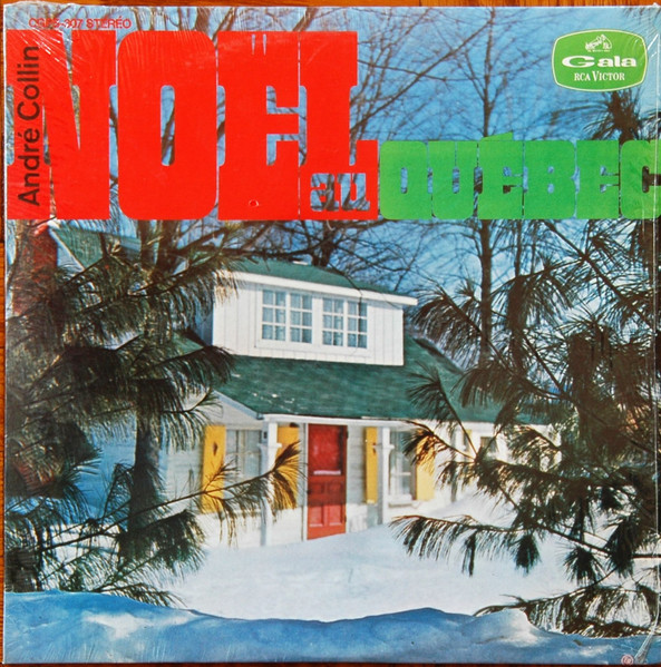André Collin - Noël Au Québec | RCA Victor (CGPS-307) André Collin - Noël Au Québec | RCA Victor (CGPS-307)
