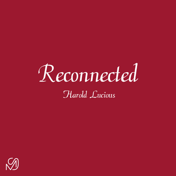 Harold Lucious - Reconnected | Mixed Signals (MS02) - main