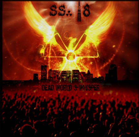 SS-18 - Dead World's Whisper | Raging Bloodlust Records (none)